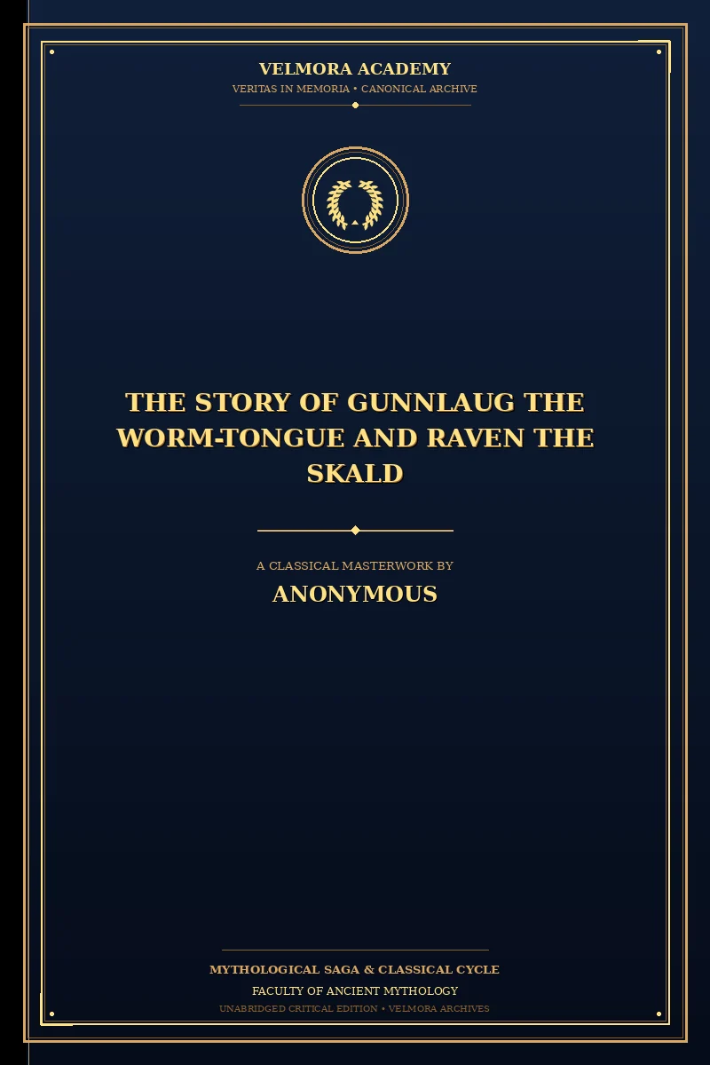 Cover of The Story of Gunnlaug the Worm-Tongue and Raven the Skald
