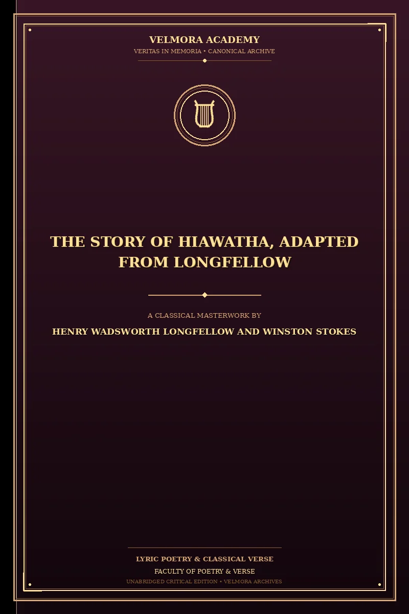 The Story of Hiawatha, Adapted from Longfellow