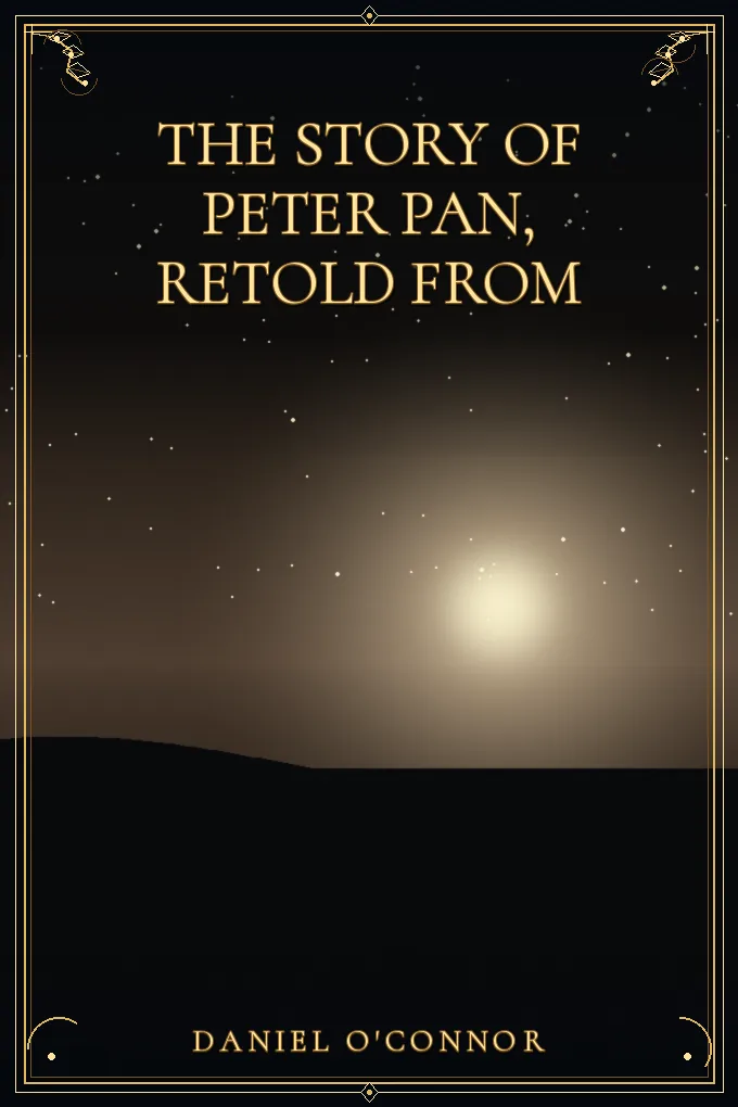 The Story of Peter Pan, Retold from