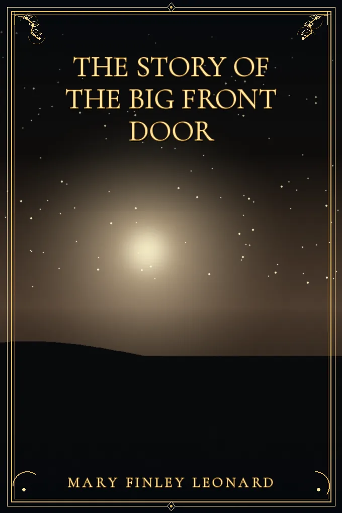 The Story of the Big Front Door