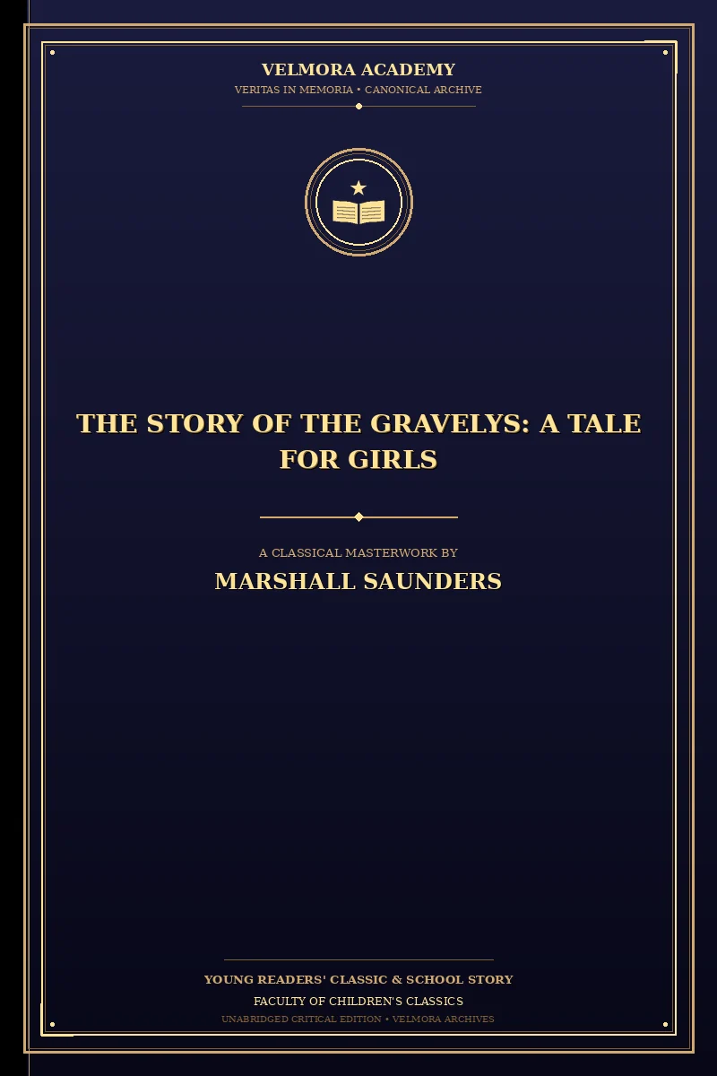 The Story of the Gravelys: A Tale for Girls