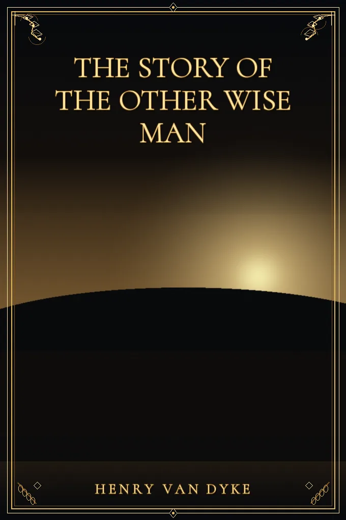 The Story of the Other Wise Man