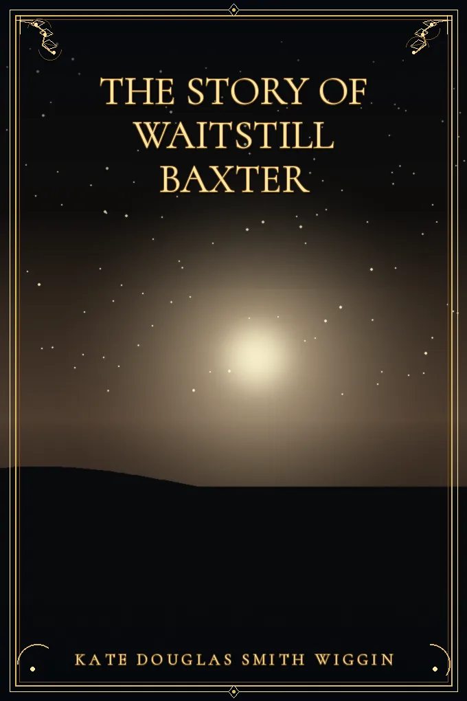 The Story of Waitstill Baxter