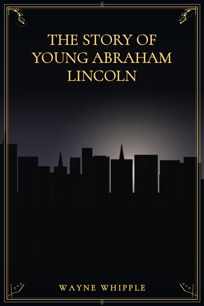 Cover of The Story of Young Abraham Lincoln