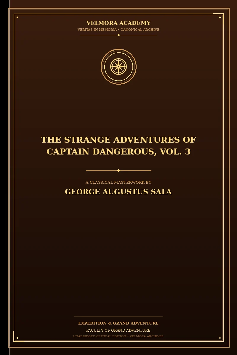 Cover of The Strange Adventures of Captain Dangerous, Vol. 3