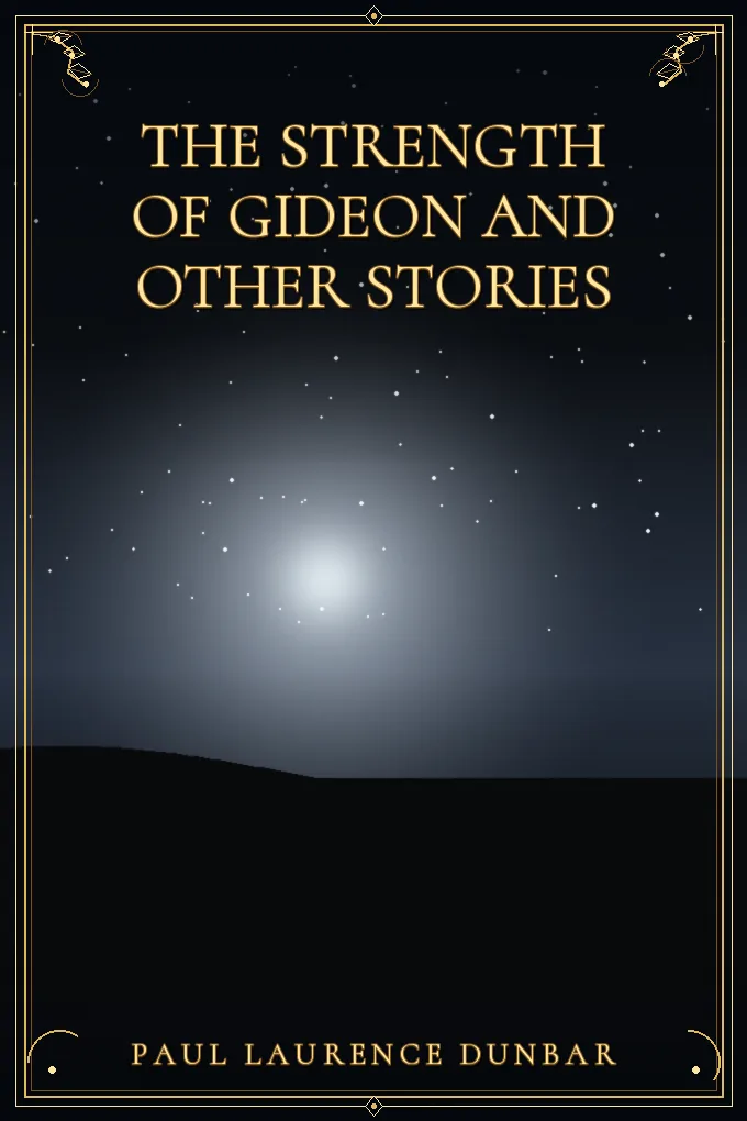 The Strength of Gideon and Other Stories