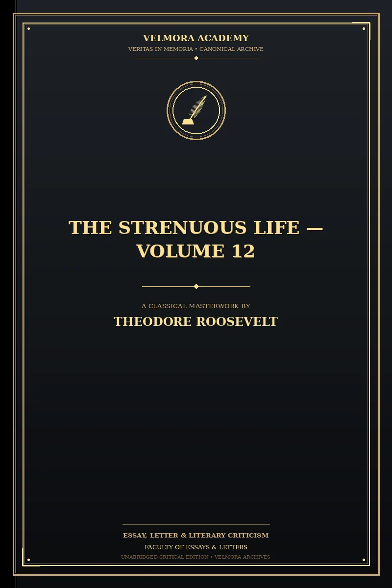 The Strenuous Life — Volume 12