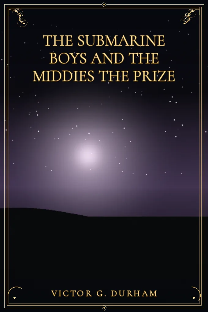 The Submarine Boys and the Middies The Prize