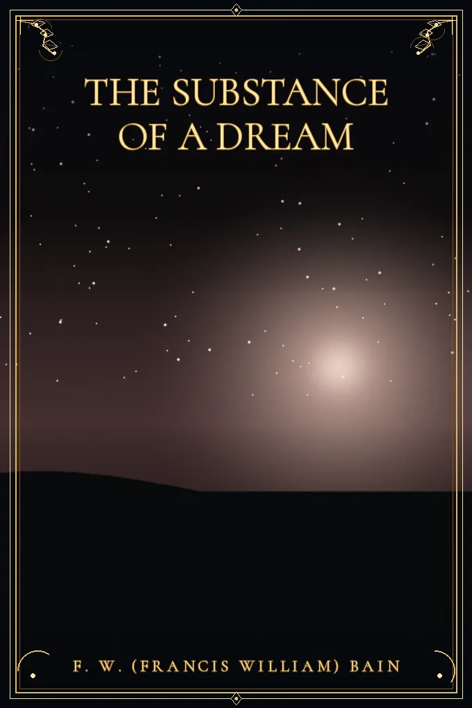 The Substance of a Dream
