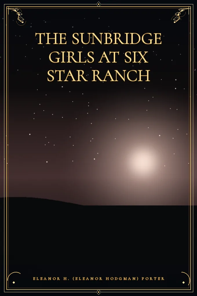 Cover of The Sunbridge Girls at Six Star Ranch