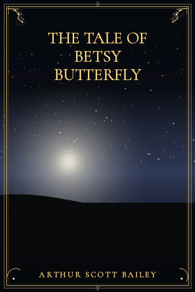 The tale of Betsy Butterfly