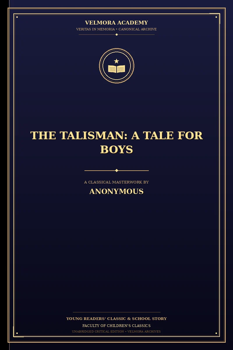 Cover of The Talisman: A Tale for Boys