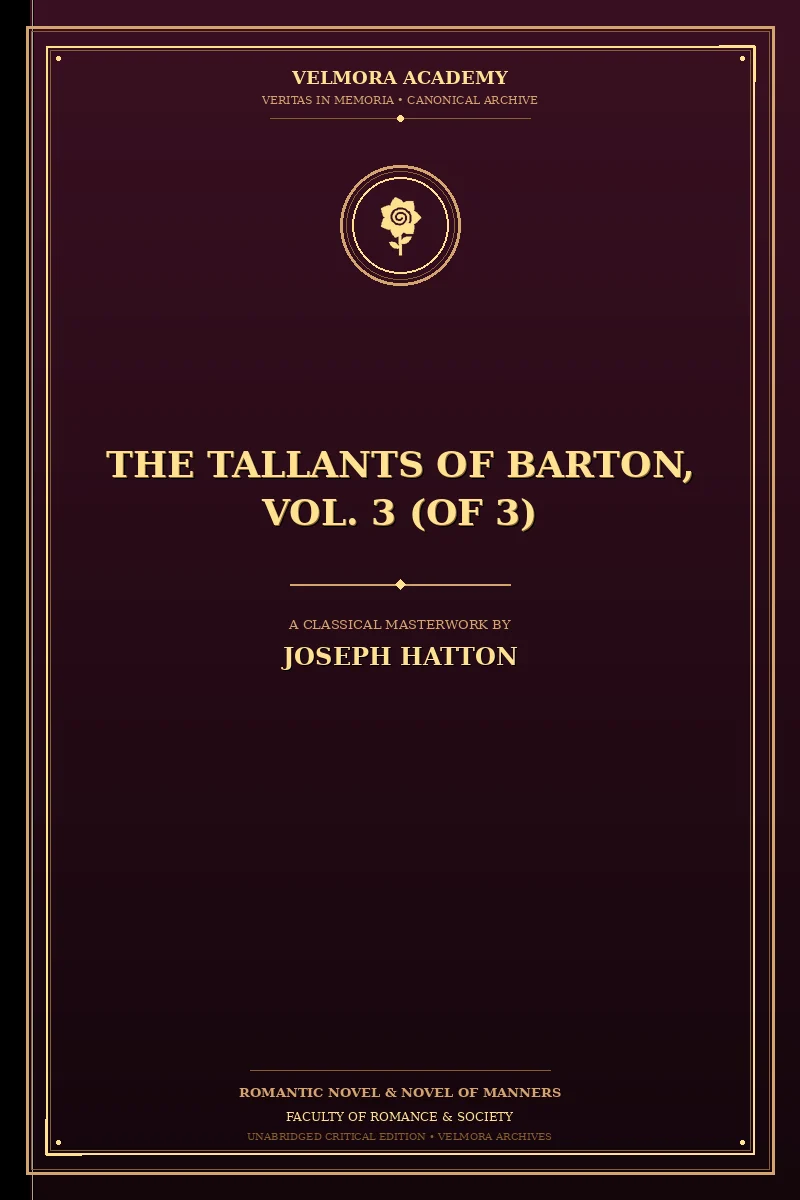 The Tallants of Barton, vol. 3 (of 3)