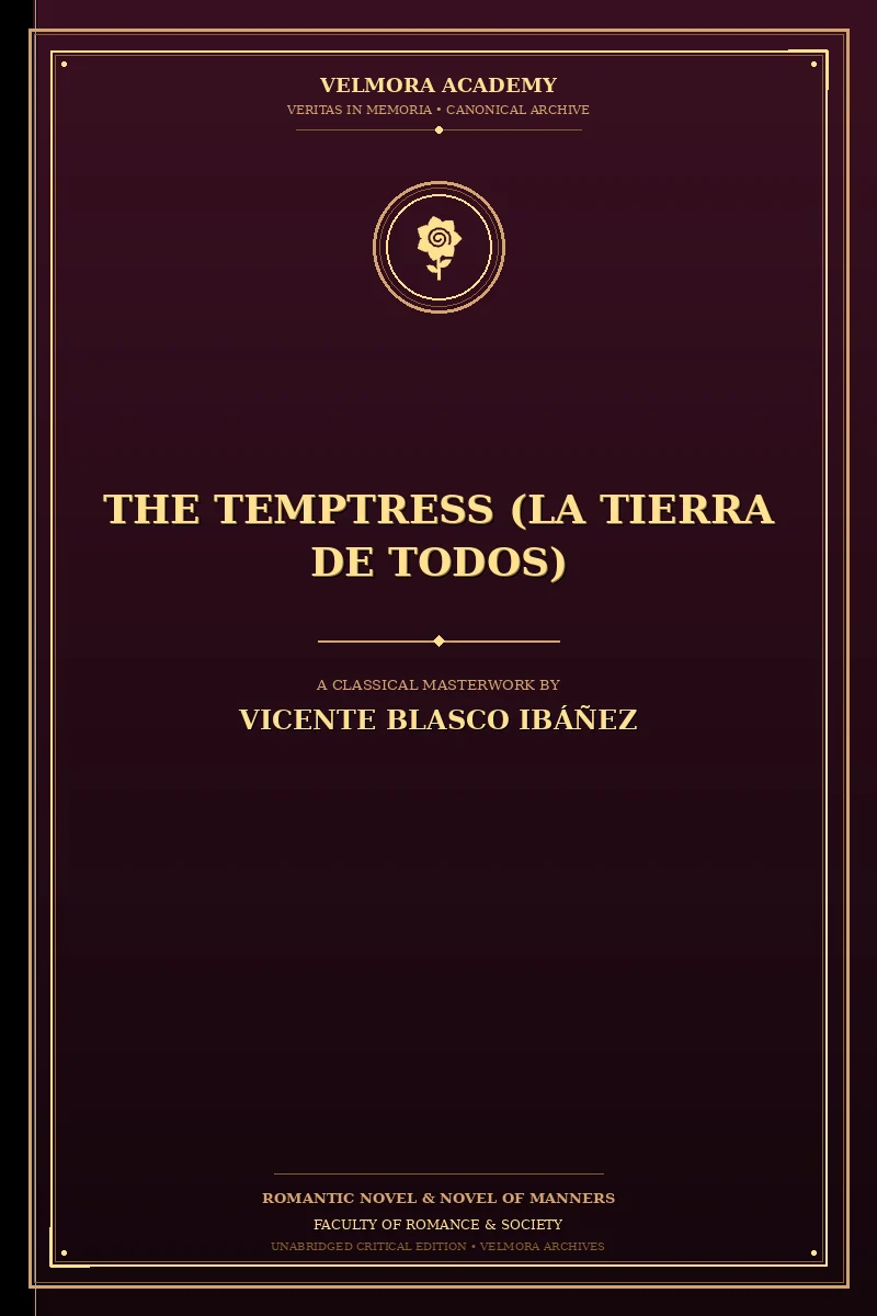 The Temptress (La tierra de todos)