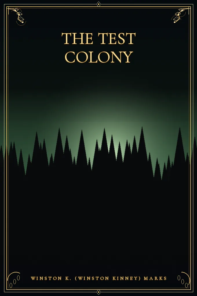 The Test Colony