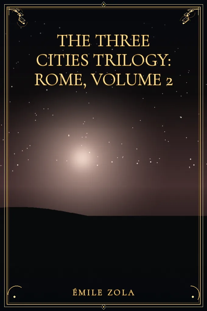 The Three Cities Trilogy: Rome, Volume 2
