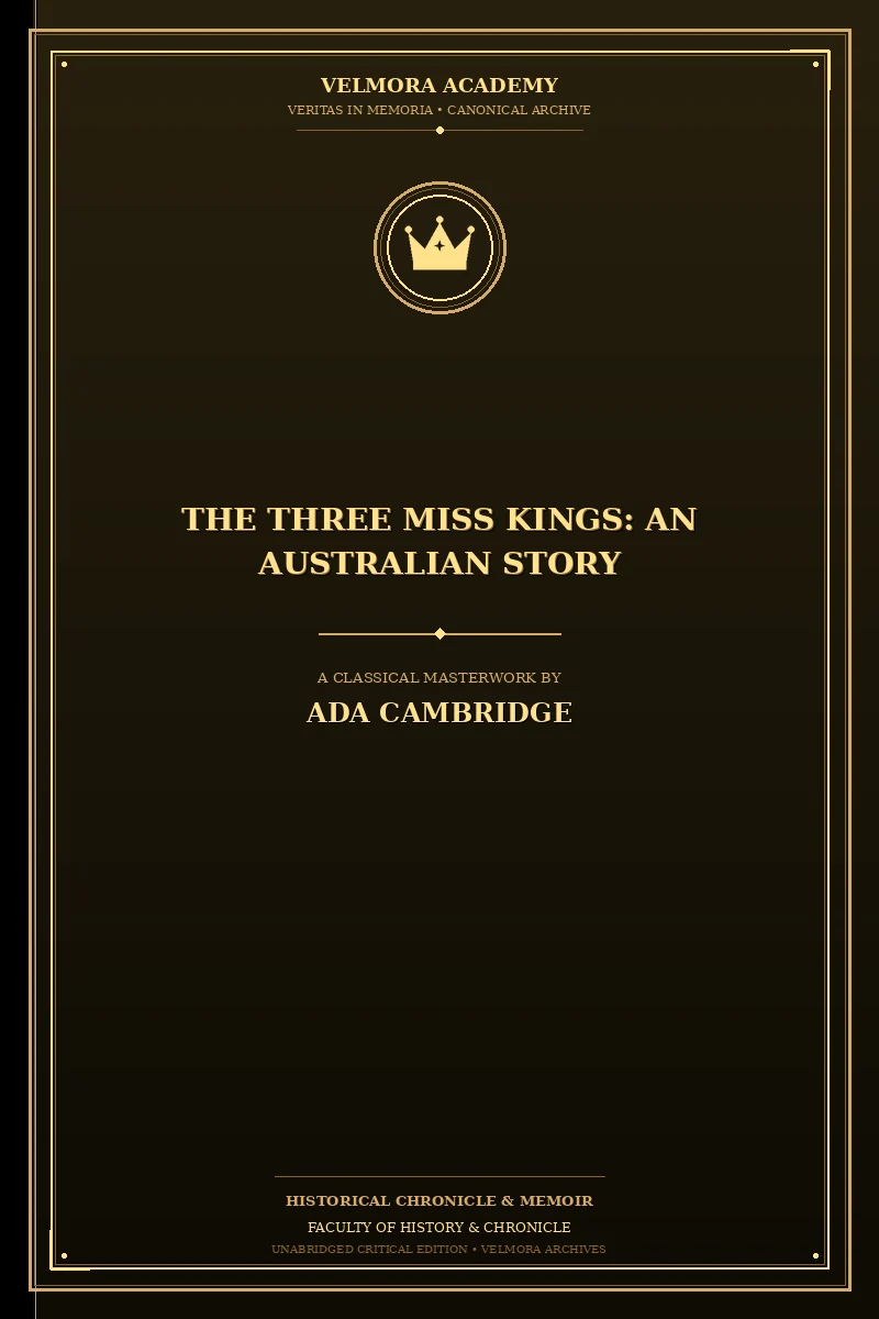 The Three Miss Kings: An Australian Story