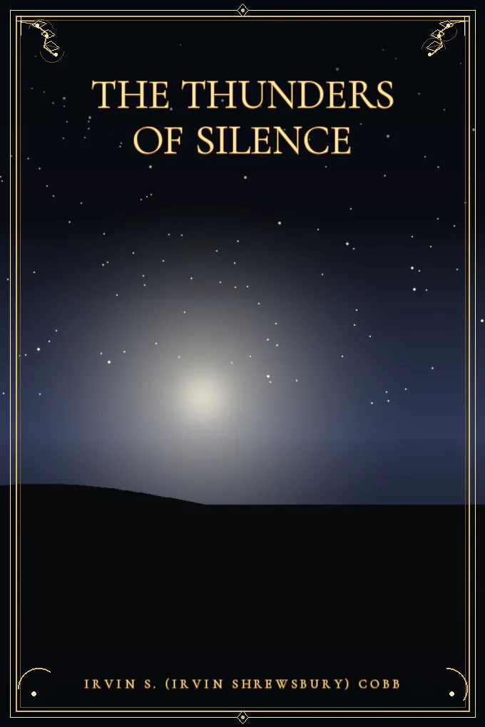 The Thunders of Silence