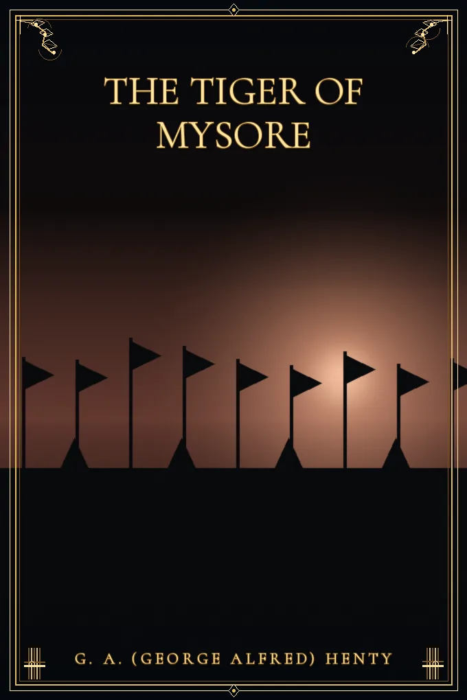 The Tiger of Mysore