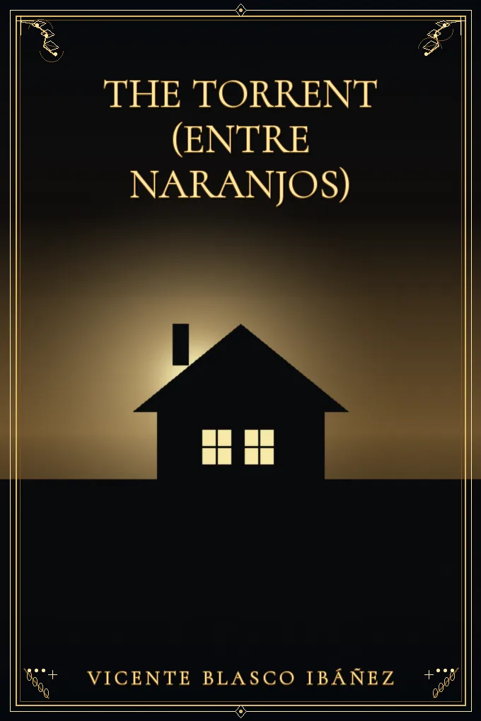 Cover of The Torrent (Entre Naranjos)