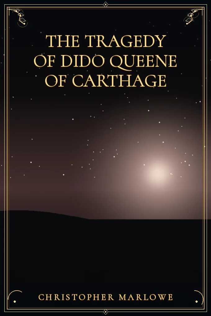 Cover of The Tragedy of Dido Queene of Carthage