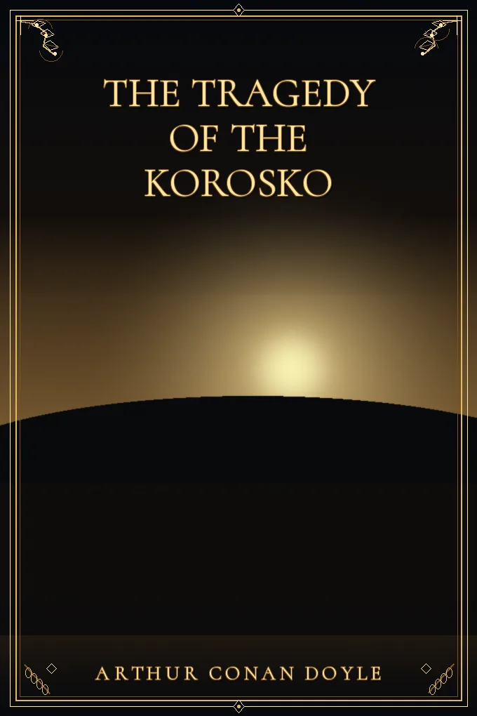 Cover of The Tragedy of the Korosko