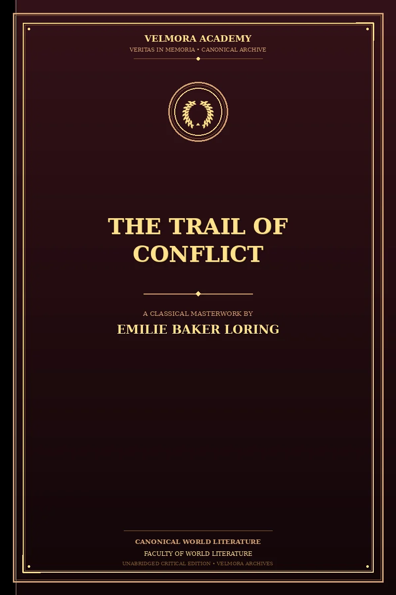 The Trail of Conflict