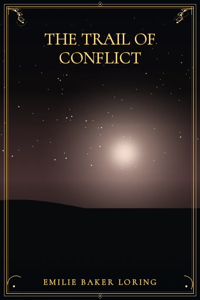 The Trail of Conflict