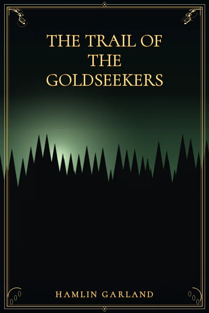 The Trail of the Goldseekers