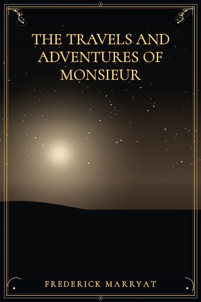 The Travels and Adventures of Monsieur