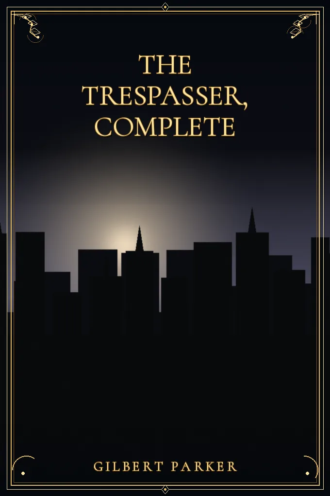 Cover of The Trespasser, Complete