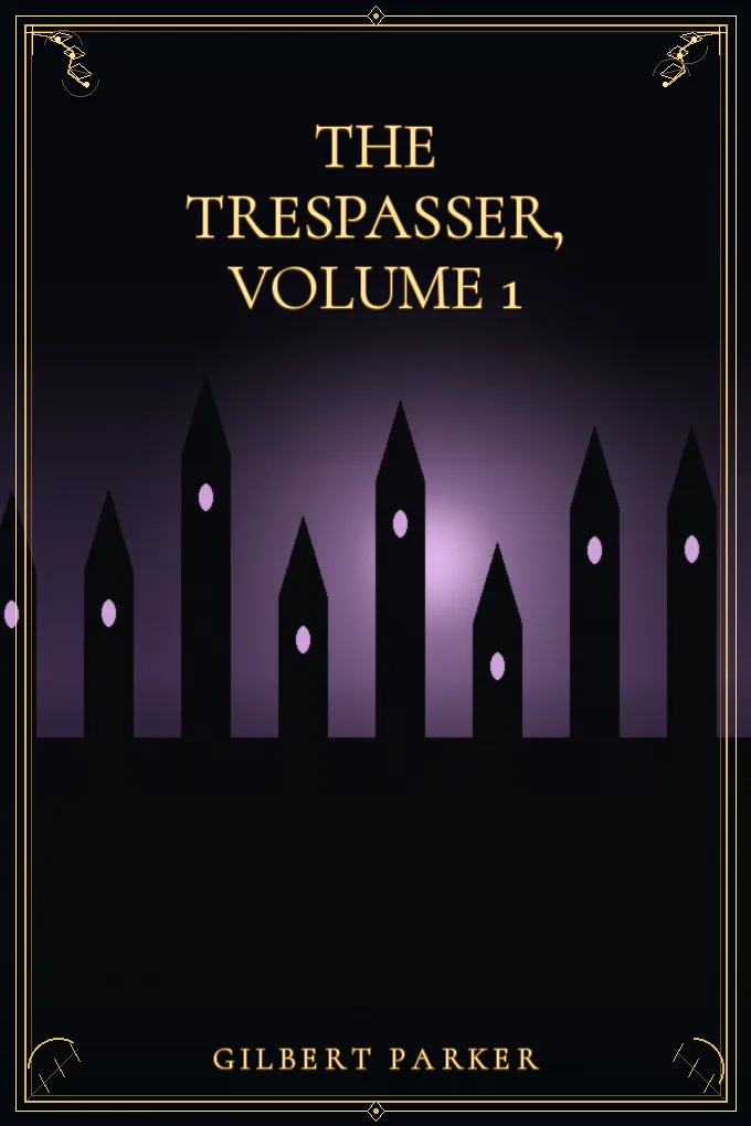 Cover of The Trespasser, Volume 1
