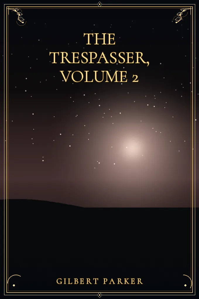 Cover of The Trespasser, Volume 2