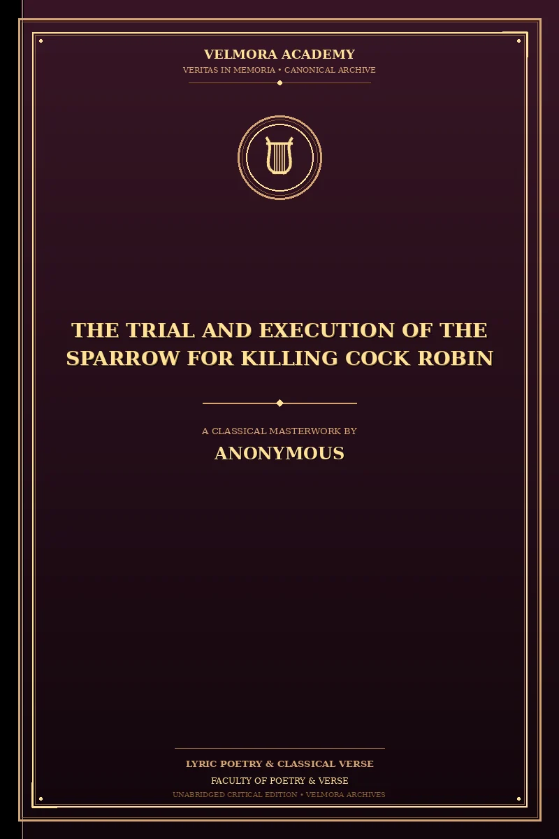 Cover of The Trial and Execution of the Sparrow for Killing Cock Robin