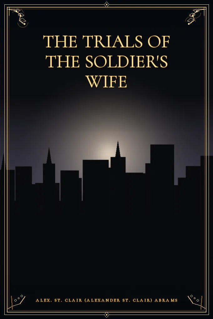 Cover of The Trials of the Soldier's Wife