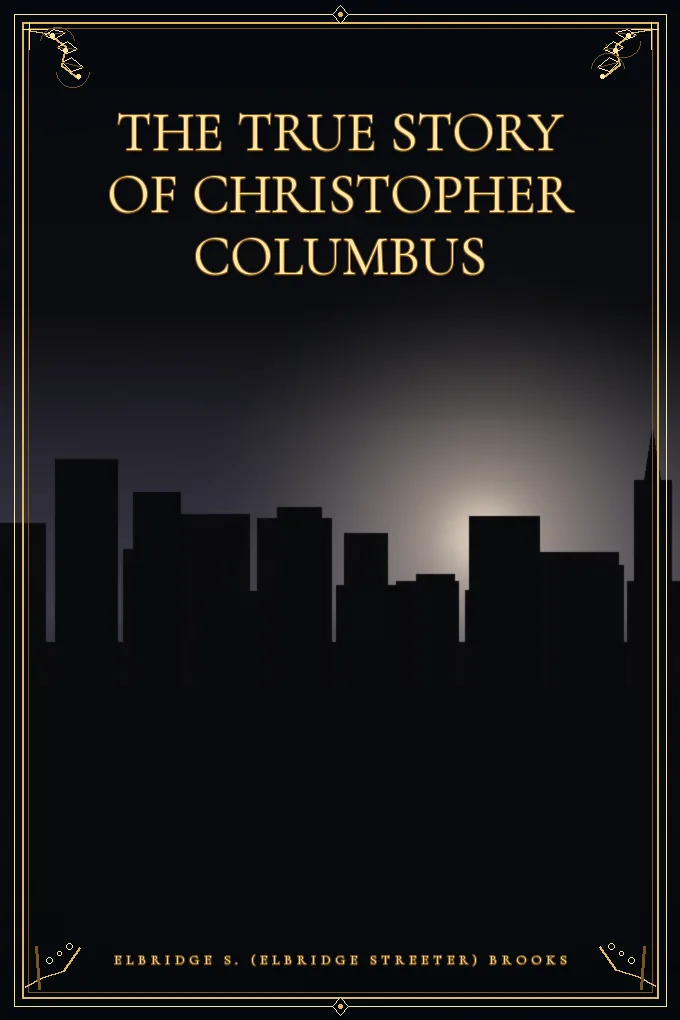 Cover of The True Story of Christopher Columbus