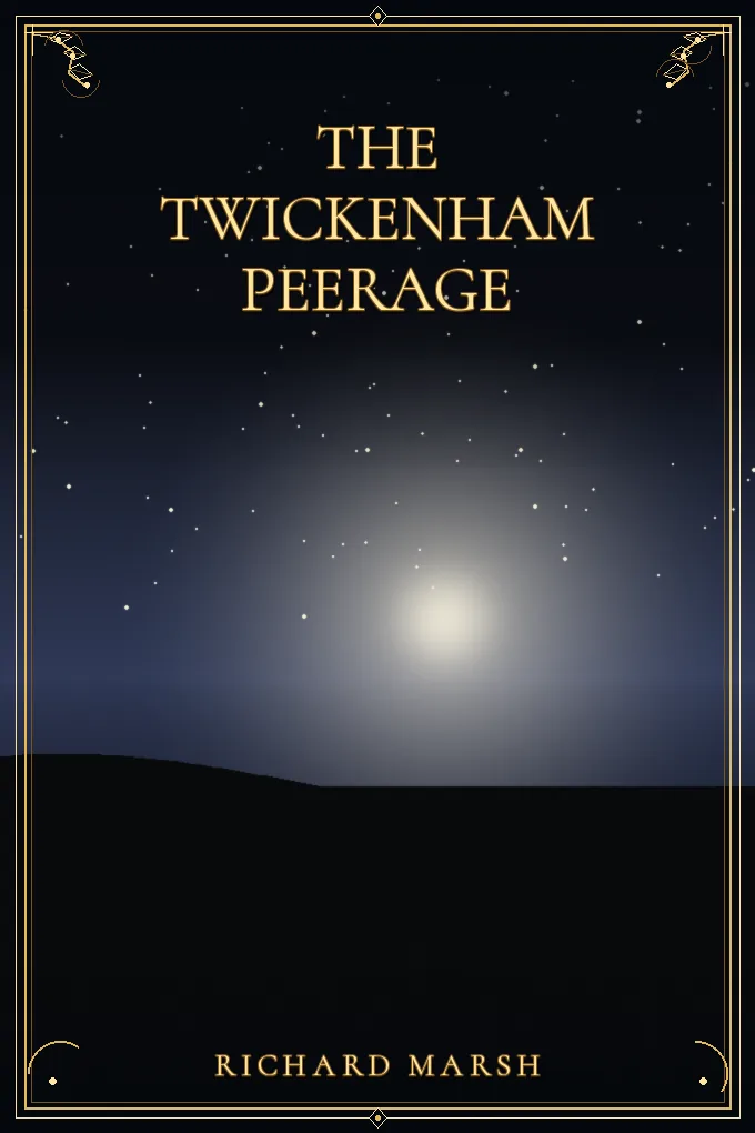 The Twickenham Peerage