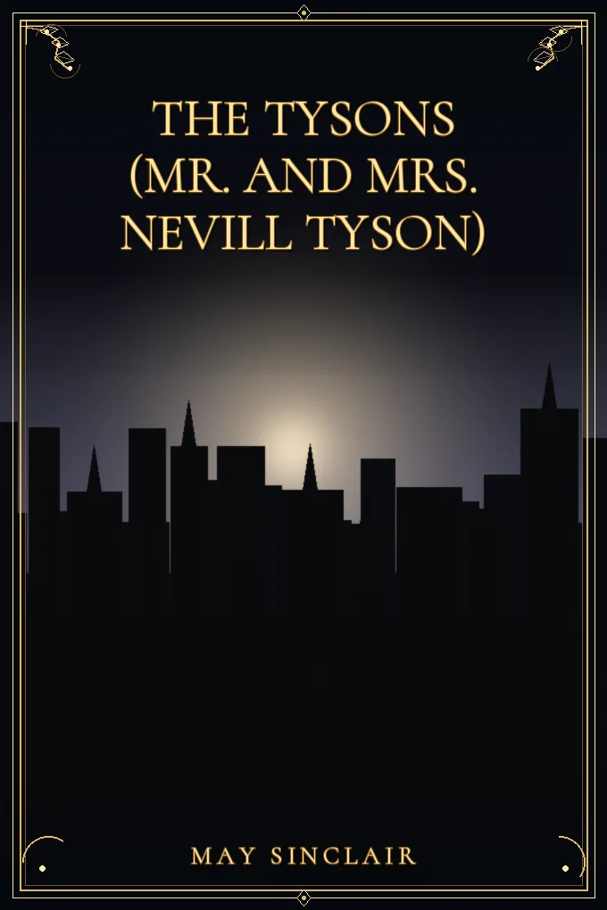 The Tysons (Mr. and Mrs. Nevill Tyson)