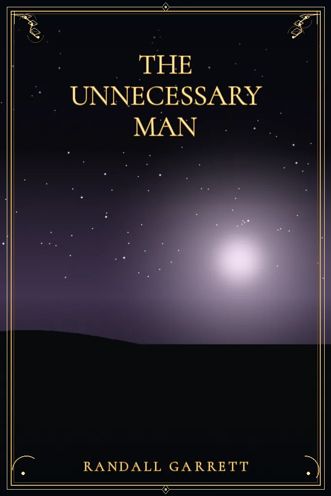 The Unnecessary Man