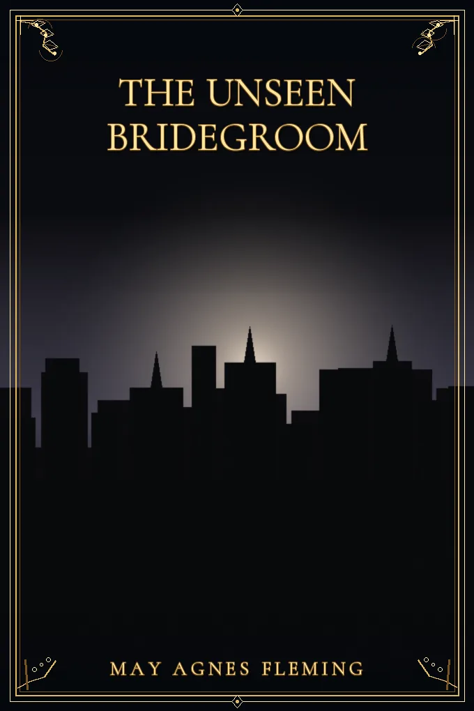 The Unseen Bridegroom