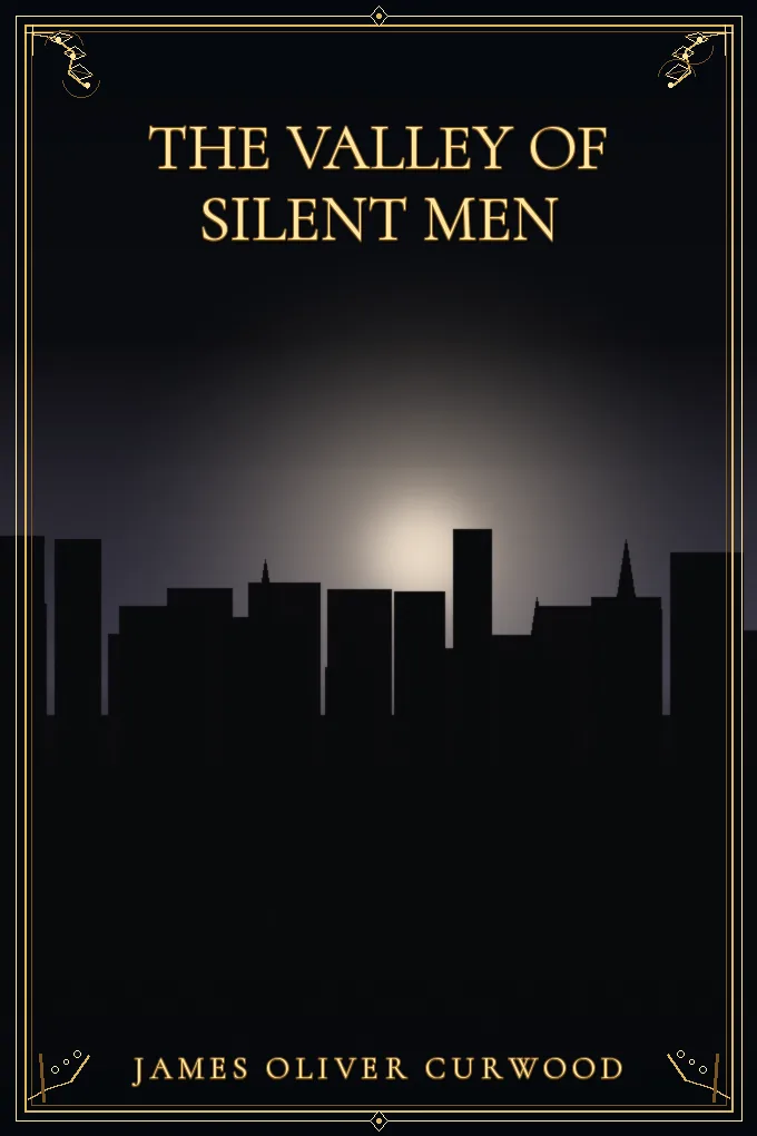 Cover of The Valley of Silent Men