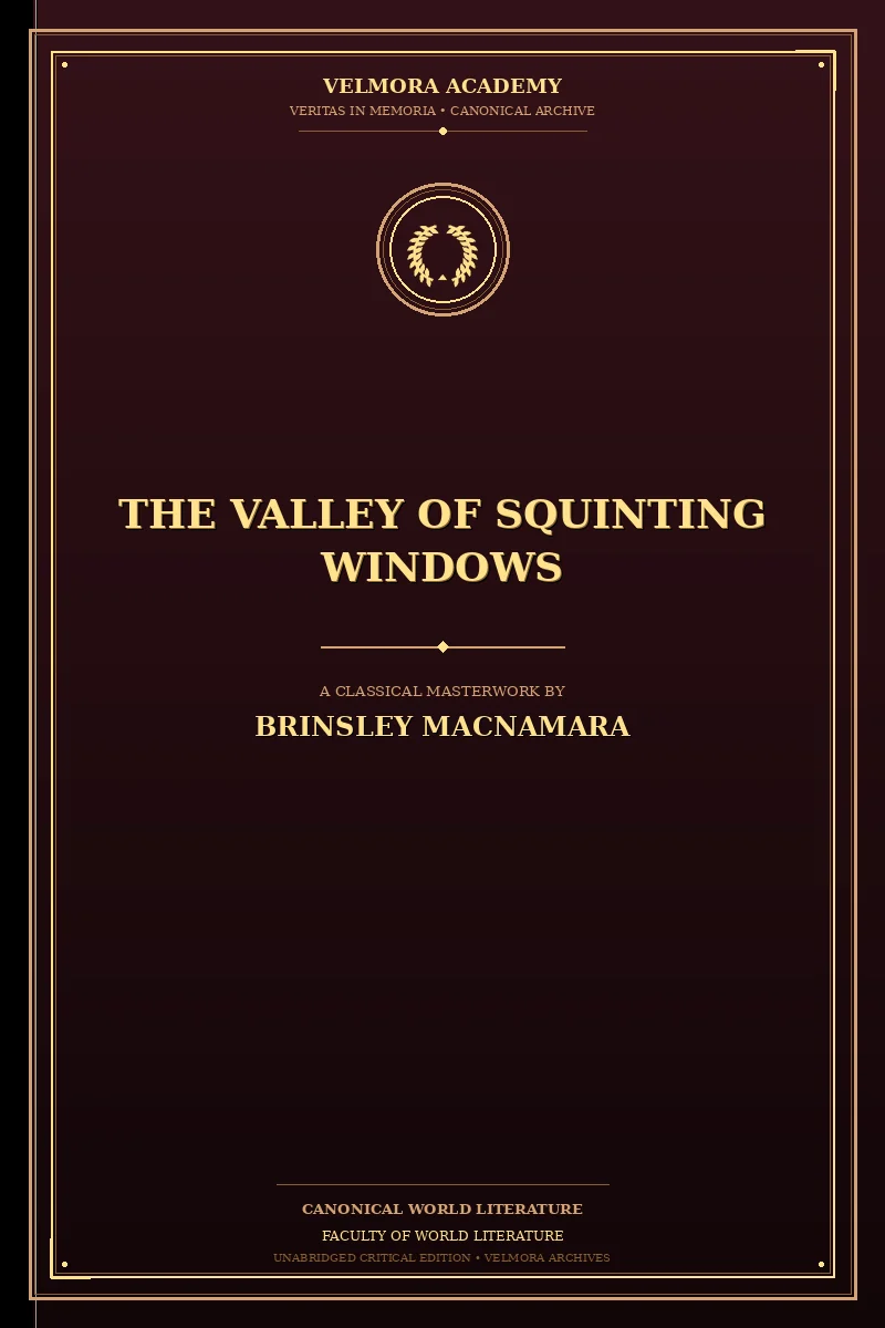 The Valley of Squinting Windows