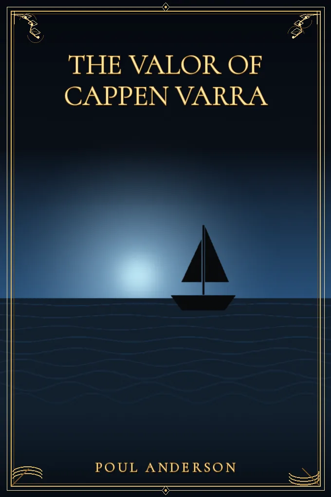 The Valor of Cappen Varra
