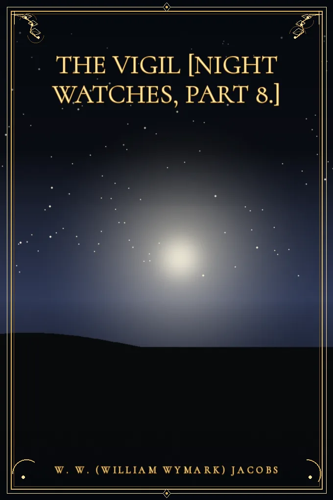 Cover of The vigil [Night watches, Part 8.]