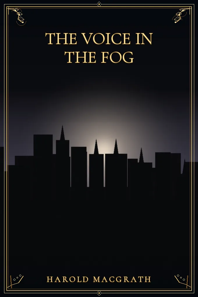 The Voice in the Fog