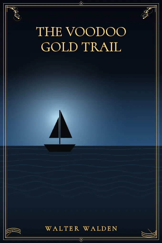 The Voodoo Gold Trail