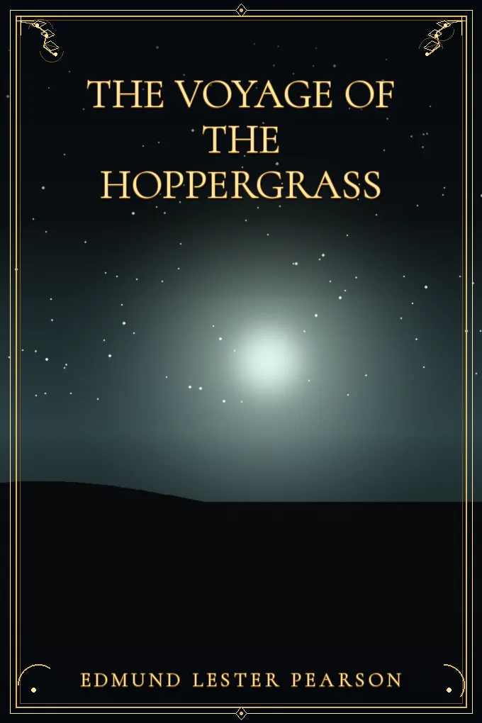 The Voyage of the Hoppergrass