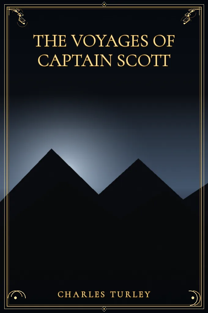 The Voyages of Captain Scott