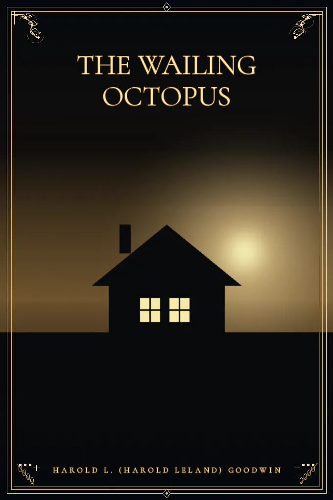 The Wailing Octopus