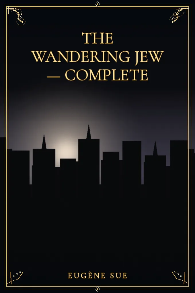 The Wandering Jew — Complete